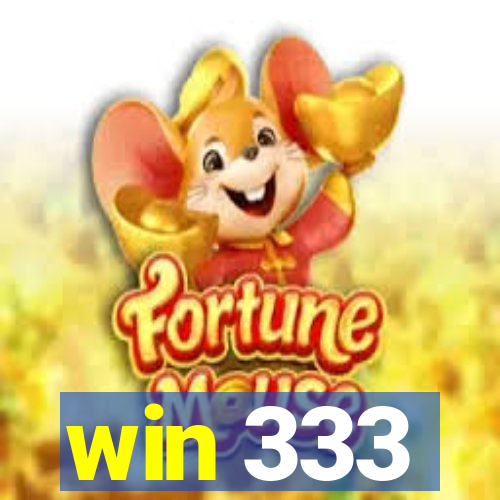 win 333